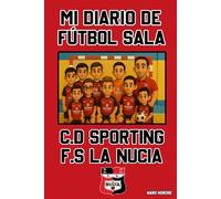 MI DIARIO DE FÚTBOL SALA: C.D SPORTING F.S LA NUCIA