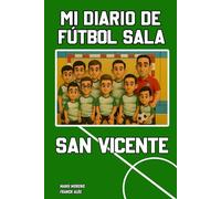 MI DIARIO DE FÚTBOL SALA: SAN VICENTE