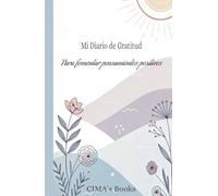 Mi Diario de Gratitud para fomentar pensamientos positivos