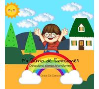 Mi Diario de las Emociones: Descubro, siento, transformo