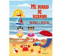 Mi diario de verano: Mi libro creativo para niños