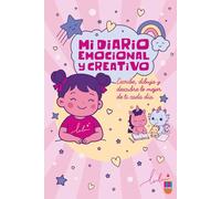 Mi Diario Emocional y Creativo: Escribe, dibuja y descubre lo mejor de ti cada día.