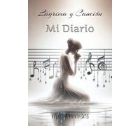 Mi Diario Lágrima y Canción: Páginas en blanco con líneas | Diario | Inspiraciones propias | Para escribir tus propios pensamientos y poemas | Desahogo | Con algunas imágenes