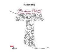 Mi dica Padre. Domande e risposte a cuore aperto