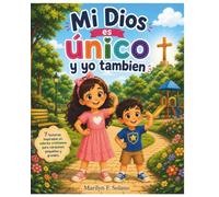 Mi Dios es unico y Yo tambien