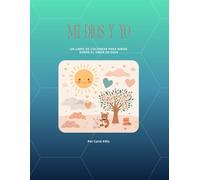 Mi Dios Y Yo: Un Libro de Colorear Para Niños Sobre el Amor de Dios