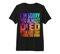 Mi Dispiace Che tu Sia Quasi Morto a Zouk Class Oggi Maglietta Premium