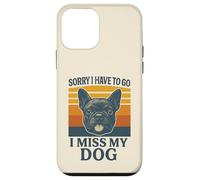 Mi dispiace devo andare mi manca il mio cane Frenchie Retro Custodia per iPhone 12 mini