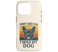 Mi dispiace devo andare mi manca il mio cane Frenchie Retro Custodia per iPhone 16 Pro