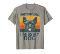 Mi Dispiace Devo Andare Mi Manca Il Mio Cane Frenchie Retro Maglietta