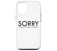 Mi dispiace ho dimenticato di richiamarti dicendo divertente Custodia per iPhone 12/12 Pro
