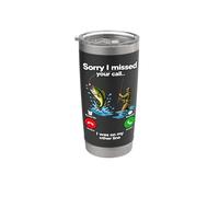 Mi dispiace ho perso la tua chiamata era su un'altra linea divertente pesca a mosca Bicchiere termico in acciaio inox doppia parete