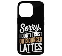 Mi dispiace non mi fido della produzione di caffè fatta in casa con latte macchiato Custodia per iPhone 13 Pro