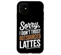 Mi dispiace non mi fido della produzione di caffè fatta in casa con latte macchiato Custodia per iPhone 11