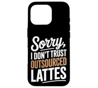 Mi dispiace non mi fido della produzione di caffè fatta in casa con latte macchiato Custodia per iPhone 16 Pro