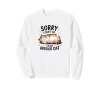 Mi Dispiace Non Posso Andare Sono Un Gatto da Interno Felpa