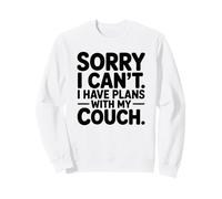 Mi Dispiace Non Posso Avere Piani con Il Mio Divano Divertente introverso Felpa