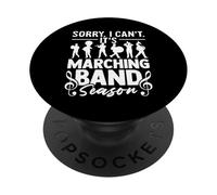 Mi dispiace, non posso, è la stagione della Marching Band Camp PopSockets PopGrip Adesivo