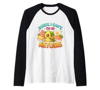 Mi Dispiace Non Posso Essere in chetosi chetogenica Dieta chetogenica Carnivora Maglia con Maniche Raglan