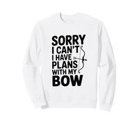 Mi Dispiace Non Posso, Ho Piani con Il Mio Arco Felpa