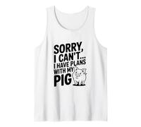 Mi Dispiace Non Posso... Ho Piani con Il Mio Maiale Canotta