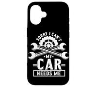 Mi dispiace Non Posso La Mia Auto Ha Bisogno Di Me Amante Di Auto Garage Meccanico Custodia per iPhone 16