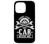 Mi dispiace Non Posso La Mia Auto Ha Bisogno Di Me Amante Di Auto Garage Meccanico Custodia per iPhone 14 Pro Max