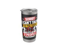 Mi dispiace non posso parlare con te oggi ho parlato con 2 persone Bicchiere termico in acciaio inox doppia parete