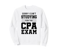 Mi Dispiace Non Posso studiare per l'esame Cpa Contabilità Divertente Felpa
