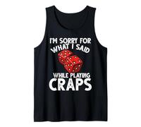 Mi Dispiace per Quello Che Ho Detto Gioco D'Azzardo Craps Canotta