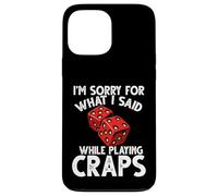 Mi dispiace per quello che ho detto gioco d'azzardo Craps Custodia per iPhone 13 Pro Max