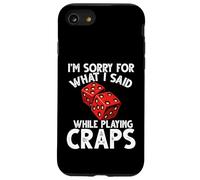 Mi dispiace per quello che ho detto gioco d'azzardo Craps Custodia per iPhone SE (2020) / 7/8