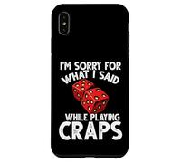 Mi dispiace per quello che ho detto gioco d'azzardo Craps Custodia per iPhone XS Max