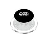 Mi dispiace per quello che ho detto quando ero mormone divertente PopSockets PopGrip per MagSafe