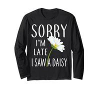 Mi Dispiace Sono in Ritardo Ho Visto Una Margherita Maglia a Manica