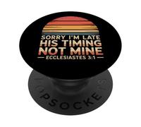 Mi dispiace Sono in ritardo il suo tempismo non mio Ecclesiaste 3:1 retrò PopSockets PopGrip Adesivo