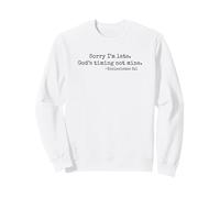 Mi Dispiace Sono in Ritardo Il Suo tempismo Non Mio Ecclesiaste 3:1 Vintage Felpa