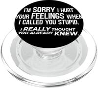 Mi dispiace - Ti ho chiamato stupido e pensavo che lo sapessi PopSockets PopGrip per MagSafe