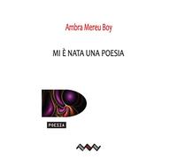 Mi è nata una poesia