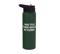 Mi è stato detto che ci sarebbe stata scienza divertente Stainless Steel Insulated Water Bottle