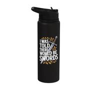 Mi è stato detto che ci sarebbero state le spade Stainless Steel Insulated Water Bottle