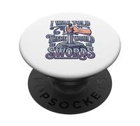 Mi è stato detto che ci sarebbero state spade divertente RPG Gamer da tavolo PopSockets PopGrip Adesivo