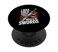 Mi è stato detto che ci sarebbero state spade PopSockets PopGrip Adesivo