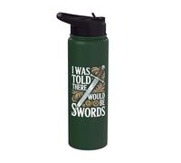 Mi è stato detto che ci sarebbero state spade Stainless Steel Insulated Water Bottle