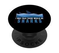 Mi è stato detto che ci sarebbero stati squali - Shark Lover Ocean PopSockets PopGrip Adesivo