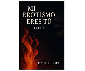 MI EROTISMO ERES TÚ