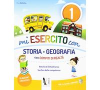 Mi esercito con 1 - Storia e Geografia - con Invalsi e Compiti di realtà: Vol. 1