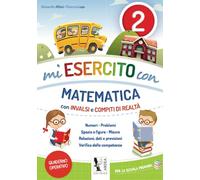 Mi esercito con 2 - Matematica - con Invalsi e Compiti di realtà