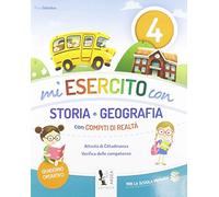 Mi esercito con 4 - Storia e Geografia - con Invalsi e Compiti di realtà: Vol. 4