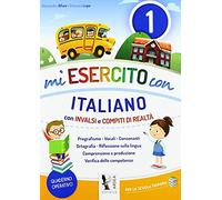 Mi esercito con italiano. Con INVALSI e compiti di realtà. Per la Scuola elementare: 2: Vol. 1
